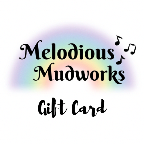 Melodious Mudworks Gift Card